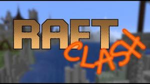 Скачать Raft Clash для Minecraft 1.13
